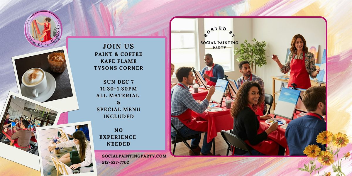 Social Painting Event at Kafe Flame in Tyson, 7 December | Event in Falls Church | AllEvents