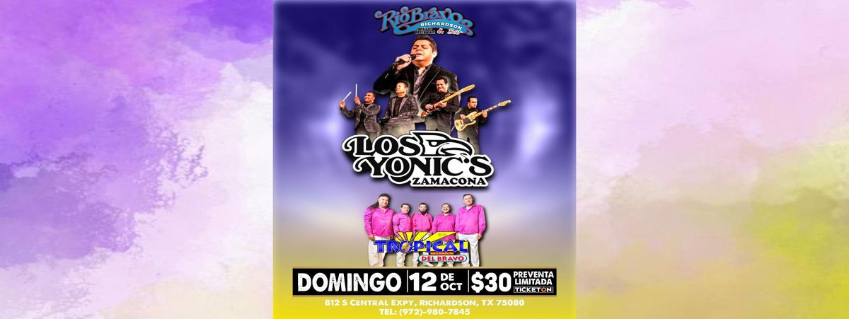 LOS YONIC'S ZAMACONA & TROPICAL DEL BRAVO, 12 October | Event in Richardson | AllEvents