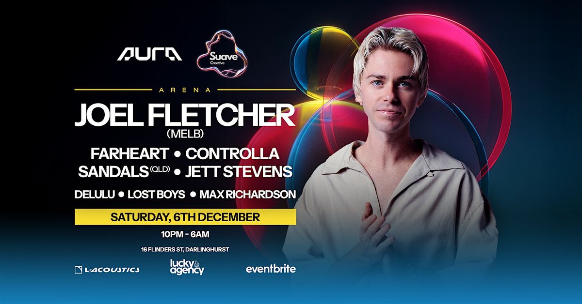SUAVE CREATIVE x AURA   ft.  JOEL FLETCHER, 6 December | Event in Darlinghurst | AllEvents
