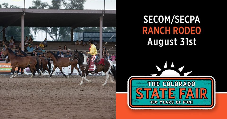 SECOM/SECPA Ranch Rodeo, Colorado State Fair, Beulah, 31 August