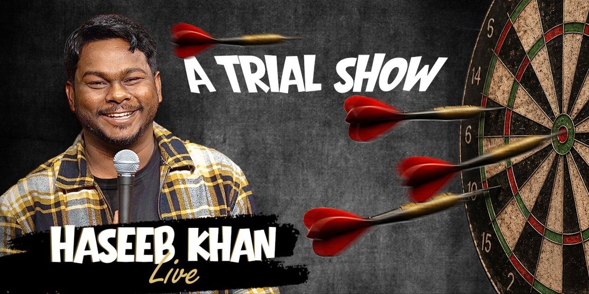 Haseeb Khan Live : Trial Standup Comedy Show