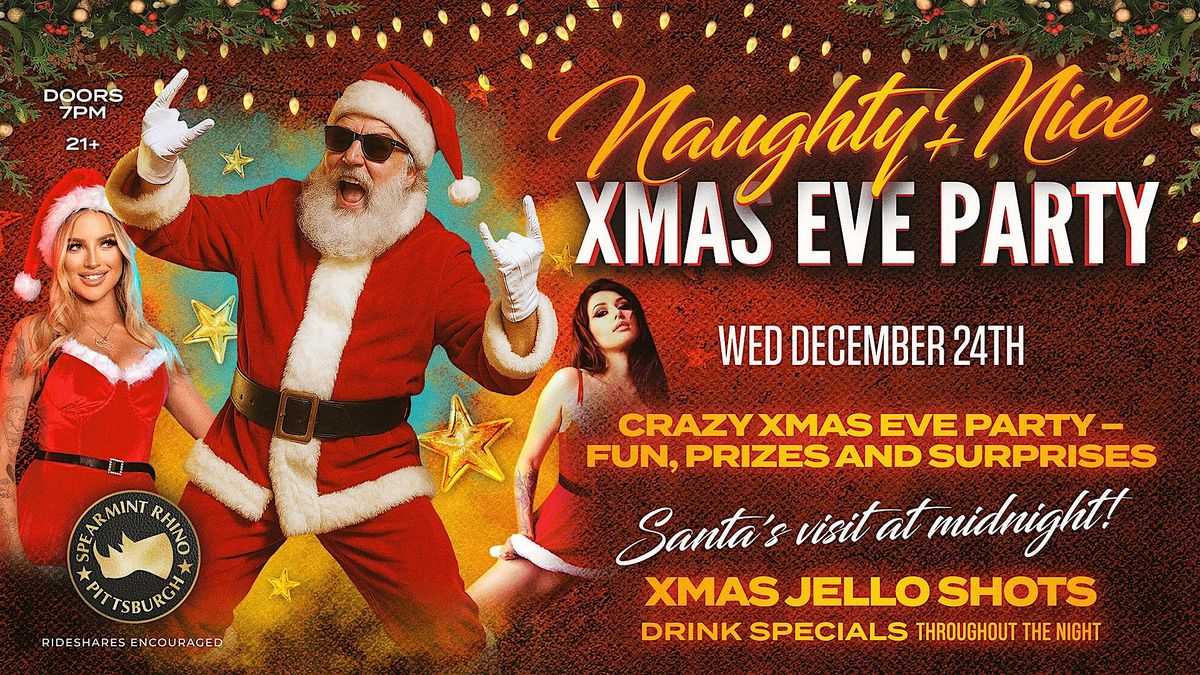 Naughty & Nice Xmas Eve Party @ Spearmint Rhino Pittsburgh, 24 December | Event in Pittsburgh | AllEvents