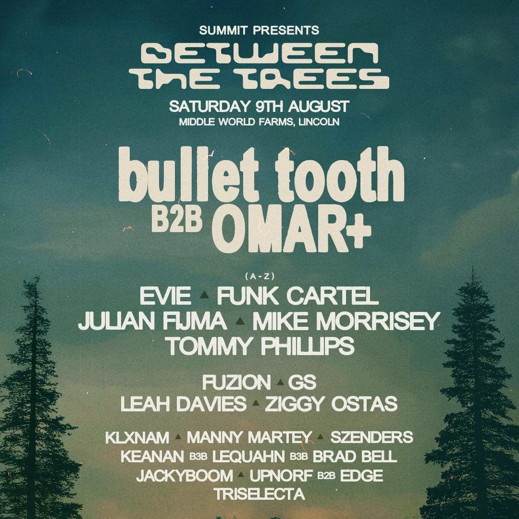 SUMMIT Presents: Between The Trees, 9 August | Event in Lincoln | AllEvents