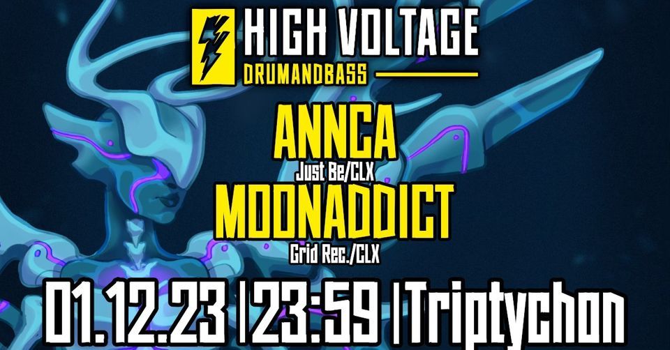 High Voltage || Drum&Bass || w/Annca&Moonaddict, Triptychon, Senden, 1 ...
