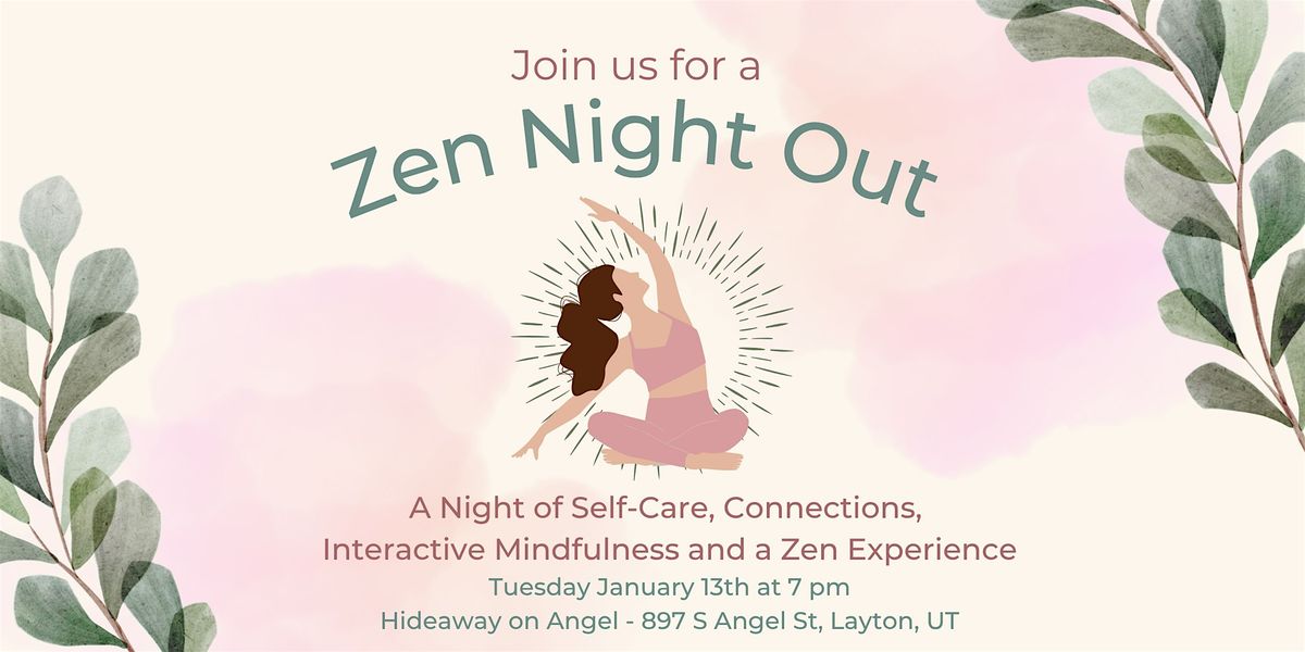 Women's Connection & Mindfulness Event - December Zen Night Out, 13 January | Event in Layton | AllEvents