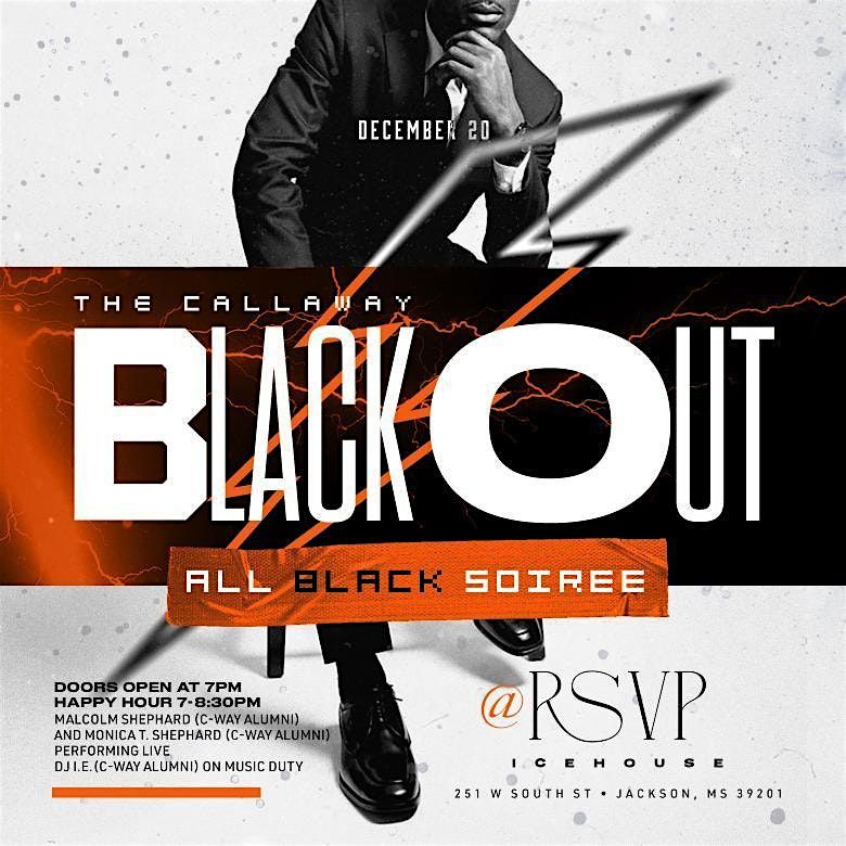 The Callaway Blackout - All Black Soirée, 20 December | Event in Jackson | AllEvents