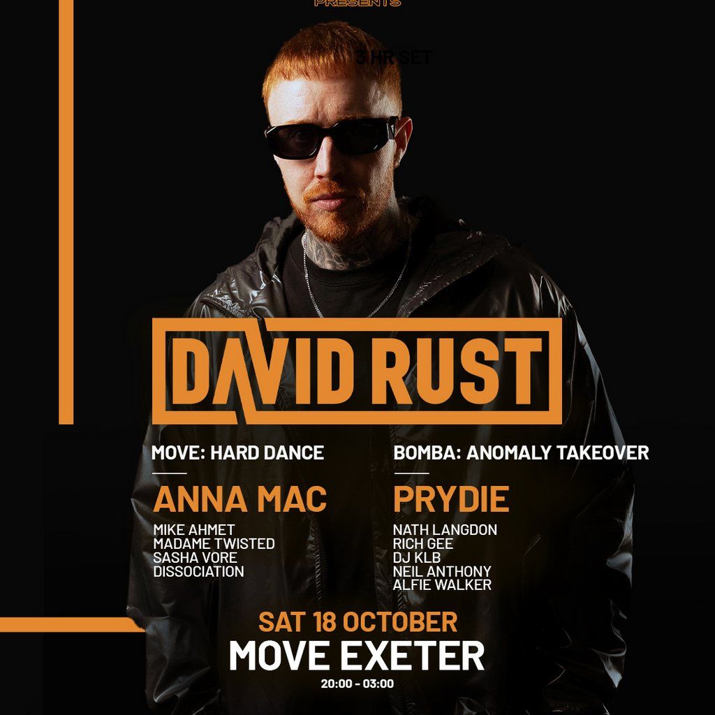 David Rust + Anna Mac + Prydie - Move 2 Floors - Exeter, 18 October | Event in Exeter | AllEvents
