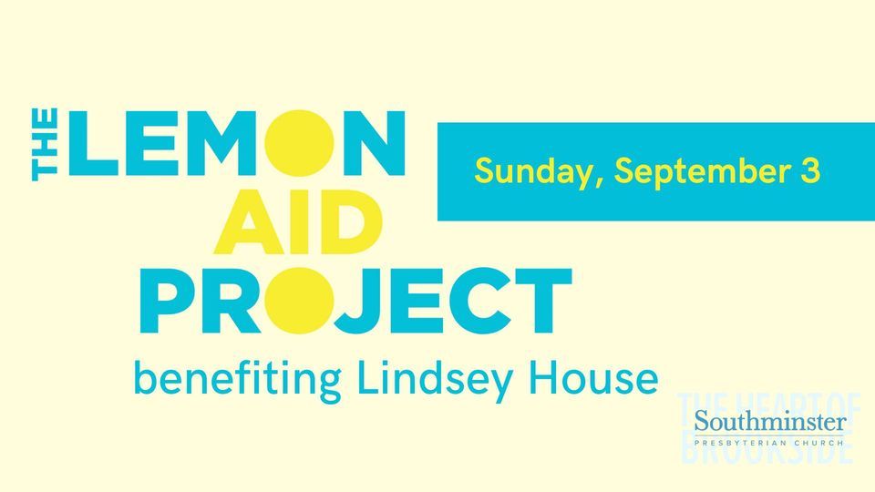 The LemonAid Project , Southminster Presbyterian Church Tulsa, OK, 3