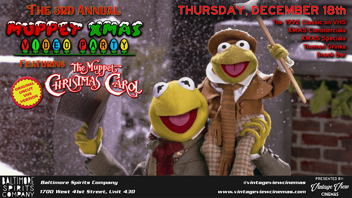 The 3rd Annual Muppet Xmas Video Party featuring The Muppet Christmas Carol, 18 December | Event in Baltimore