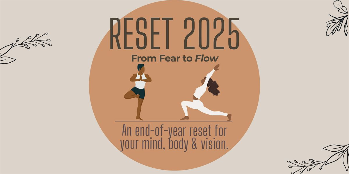Reset 2025: From Fear to Flow, 13 December | Event in Los Angeles | AllEvents