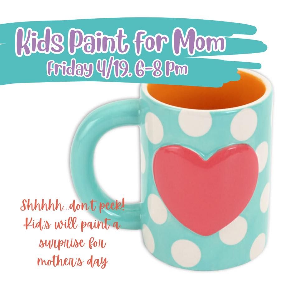 Kids Paint for Mom, Pickles & Pottery, Sherman, 19 April 2024
