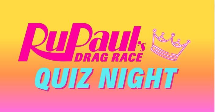 RuPauls Drag Race Quiz Night (Bookings Required), Frankton Library ...