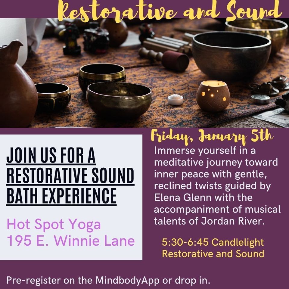 Friday Sound Bath and Restore with Jordan and Elena, The Hot Spot Yoga