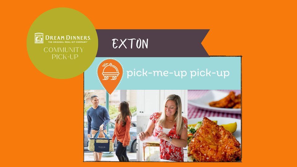 Dream Dinners EXTON MORNING Community Pick Up, Old Navy Main Street