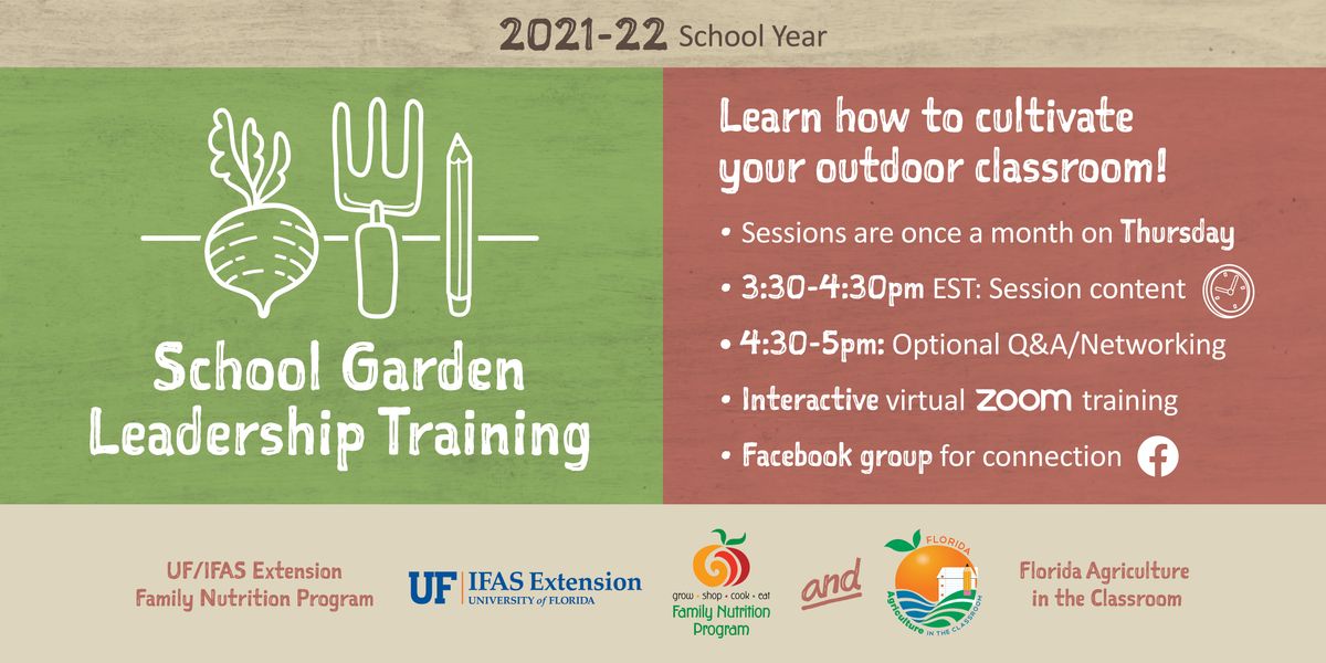 Florida School Garden Leadership Training Series 2021 2022 September 2 To April 28 Online Event Allevents In Uf Last Day Of Classes Spring 2022