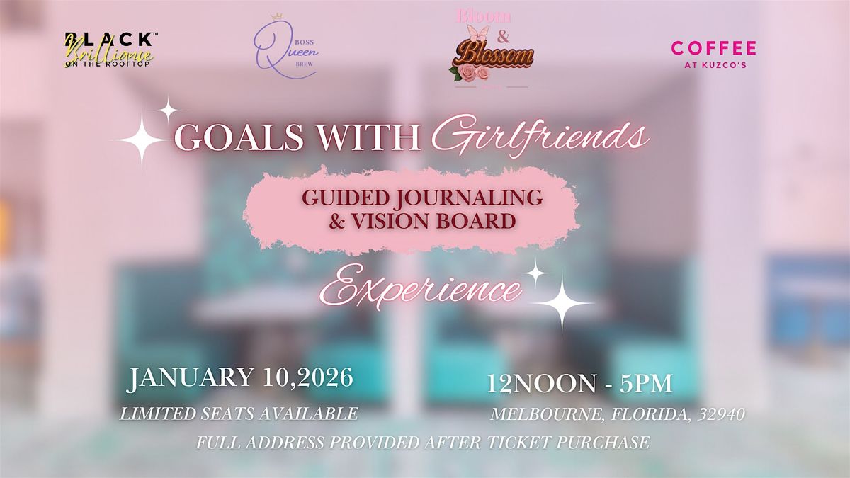 Goals with Girlfriends: Guided Journaling & Vision Board Experience, 10 January | Event in Melbourne | AllEvents