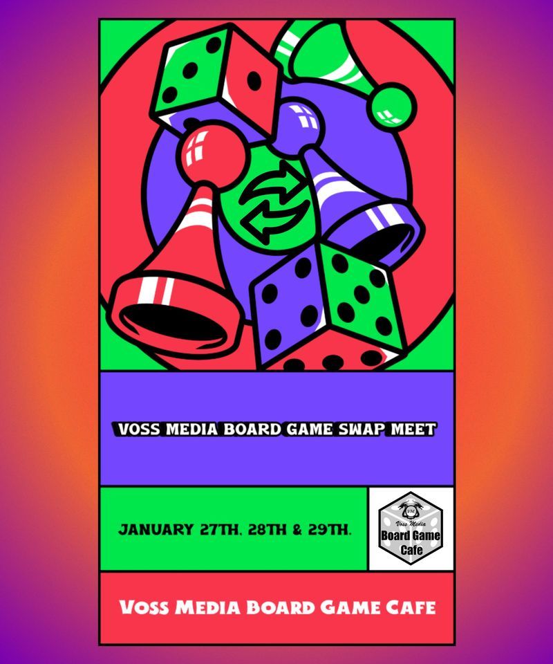 SemiAnnual Voss Media Board Game Swap Meet, Voss Media Board Game Cafe