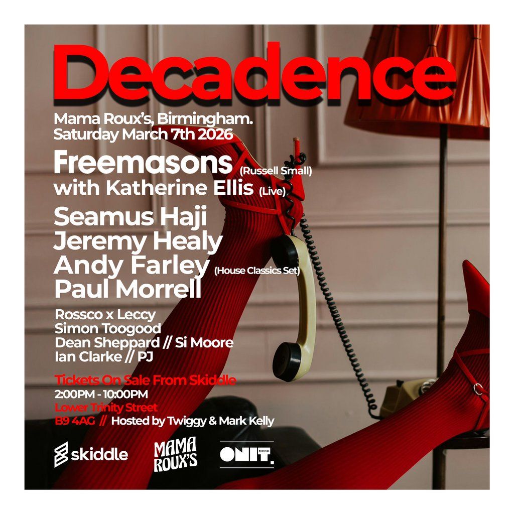 Decadence Birmingham - Saturday March 7th 2026, 7 March | Event in Birmingham | AllEvents