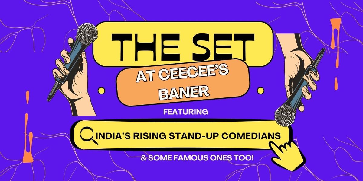 The Set - Stand Up Comedy Show @ CEECEE BAR BANER