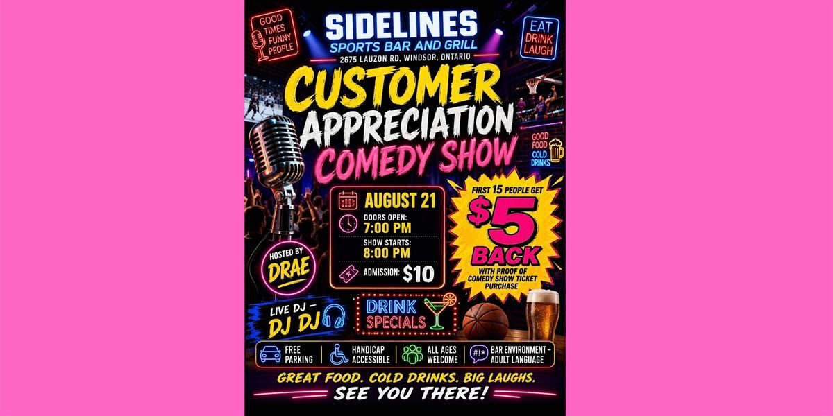 Customer Appreciation Comedy at Sidelines!