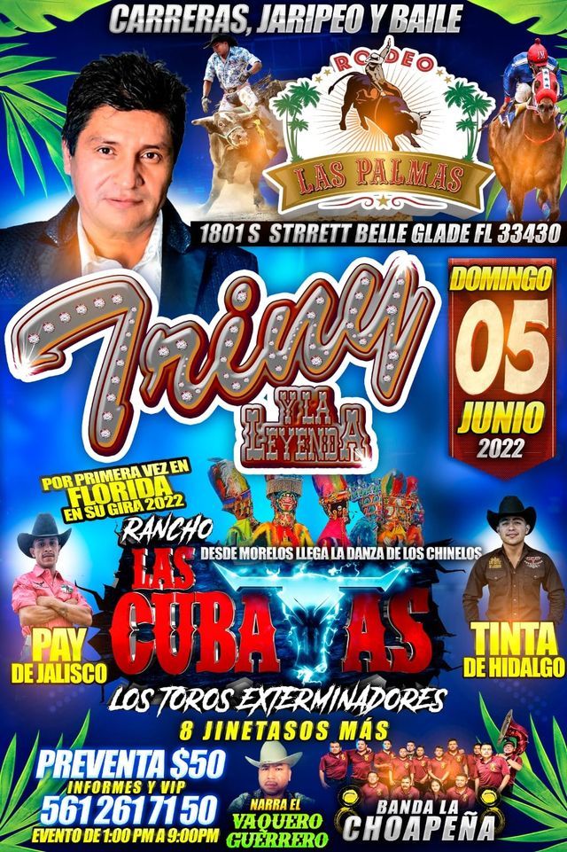 TRINY Y LA LEYENDA RANCHO LAS CUBATAS, Las Palmas Belle Glade Oficial