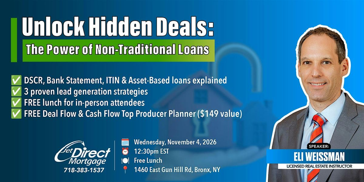 Unlock Hidden Deals: The Power of Non-Traditional Loans, 4 November | Event in The Bronx | AllEvents