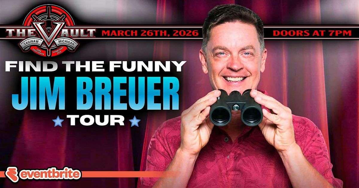 JIM BREUER: Find The Funny, 26 March | Event in Saginaw | AllEvents