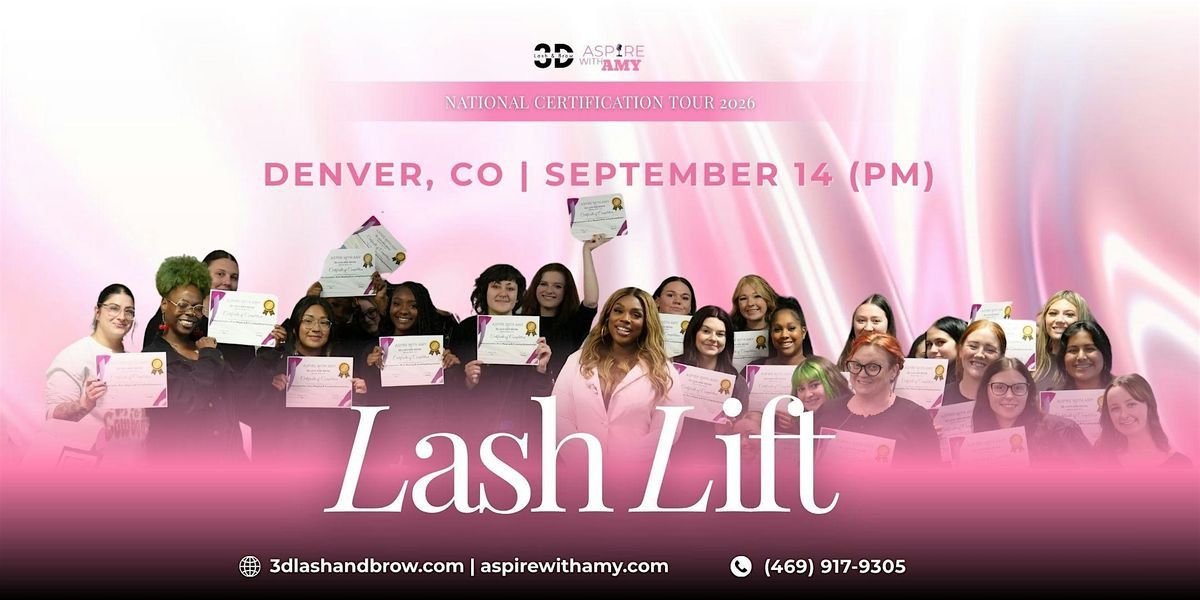 LASH LIFT CERTIFICATION – DENVER, CO (SEPT 14, 2026 PM), 14 September | Event in Denver | AllEvents