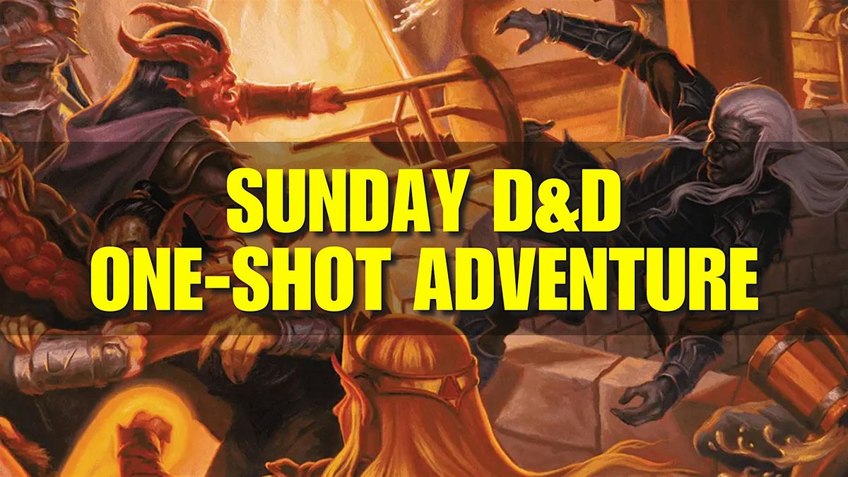 Sunday Dungeons & Dragons One-Shot Adventure - Huntington Beach, 30 November | Event in Huntington Beach