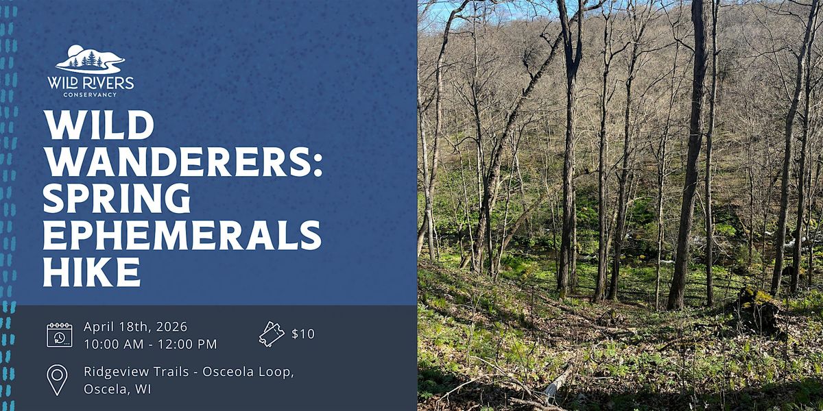 Wild Wanderers: Spring Ephemerals Hike, 18 April | Event in Osceola | AllEvents