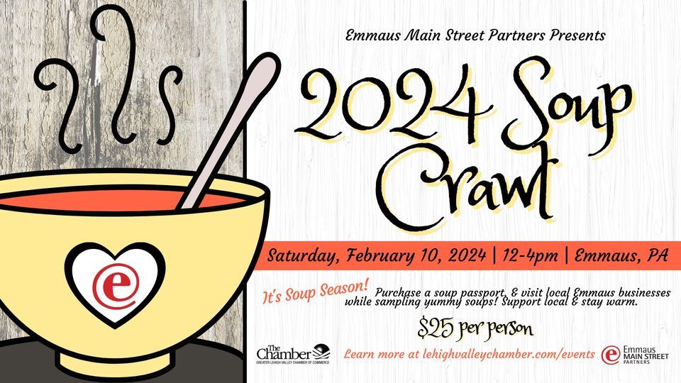 SOLD OUT 2025 Soup Crawl, Emmaus Main Street Partners, 10 February 2025