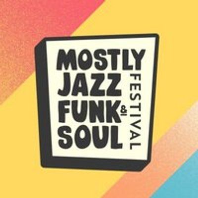 Mostly Jazz, Funk and Soul Festival