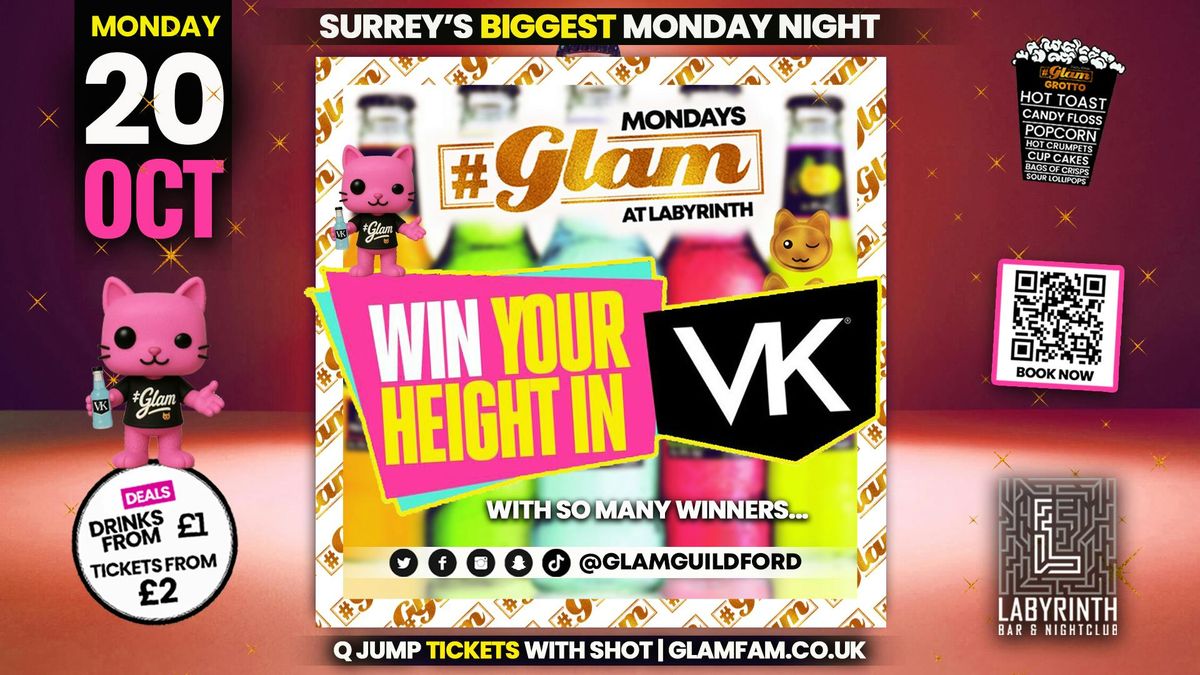 😻 Glam VK TAKEOVER - Win Your Height!🌟 | Surrey's Biggest Monday Night! 🤩, 20 October | Event in Guildford