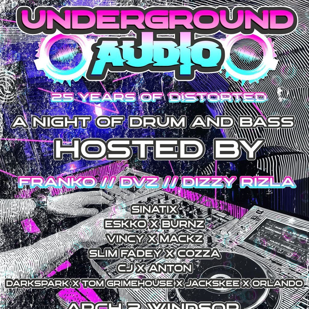 Underground Audio presents 25 years of Distorted, 15 August | Event in Windsor | AllEvents