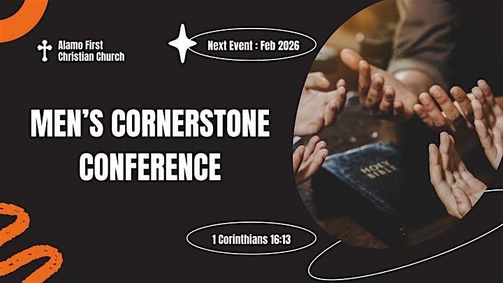 Men's Cornerstone Conference, 21 February | Event in Alamo | AllEvents