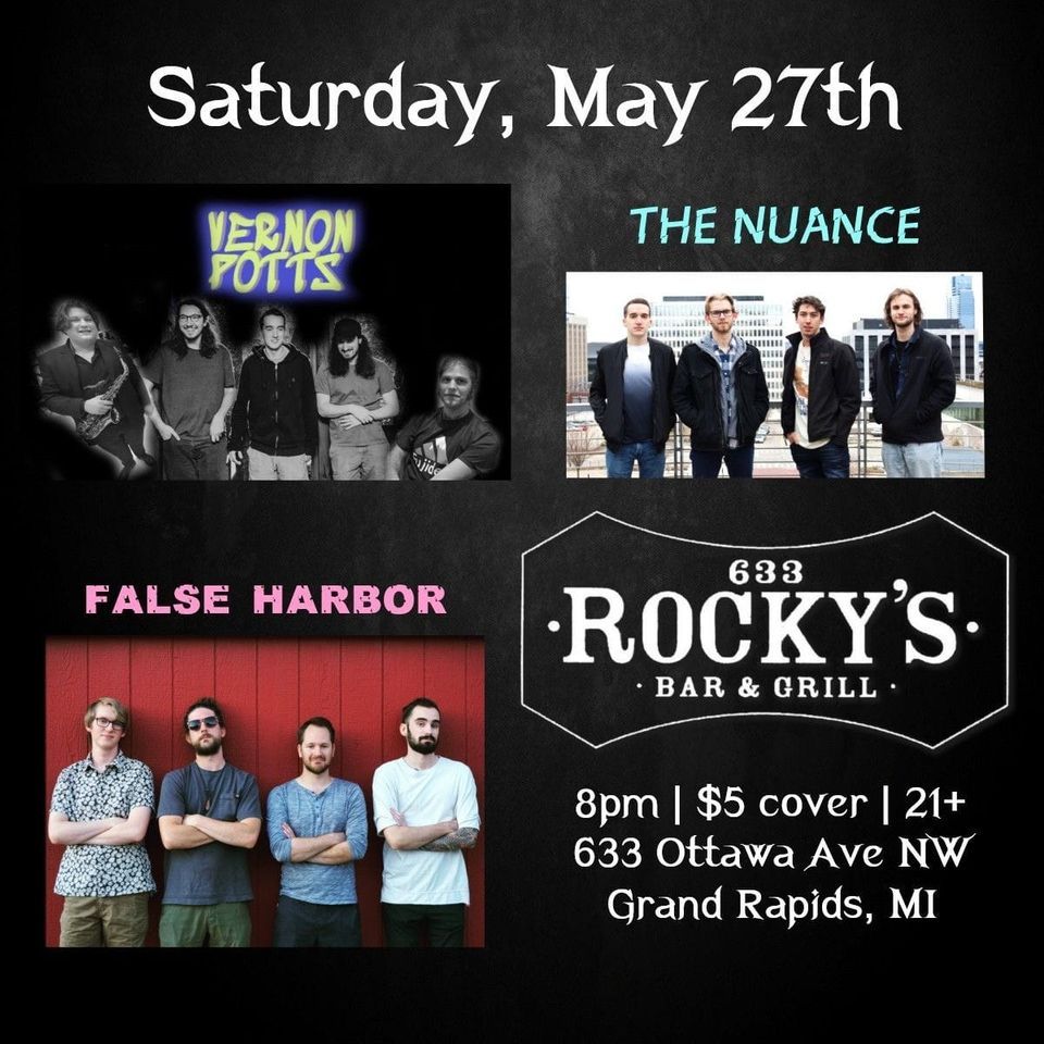 The Nuance with False Harbor and Vernon Potts, Rocky's Bar and Grill