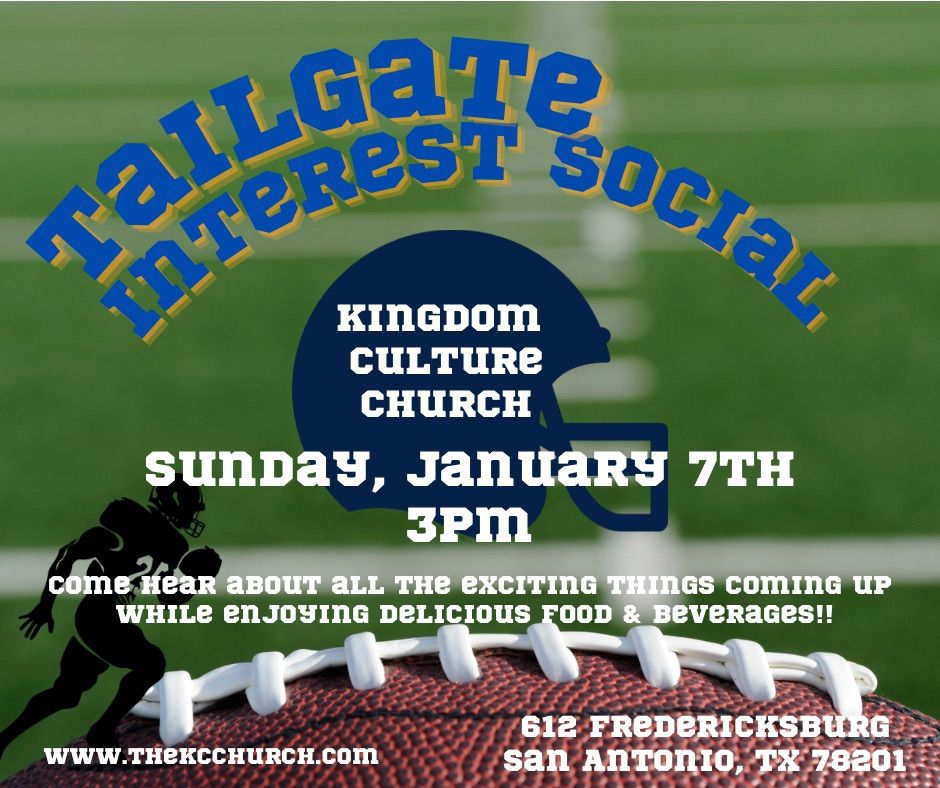 KCC Tailgate Interest Social, Kingdom Culture Christian Church San ...