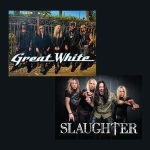 Great White and Slaughter at Grand Falls Casino Resort