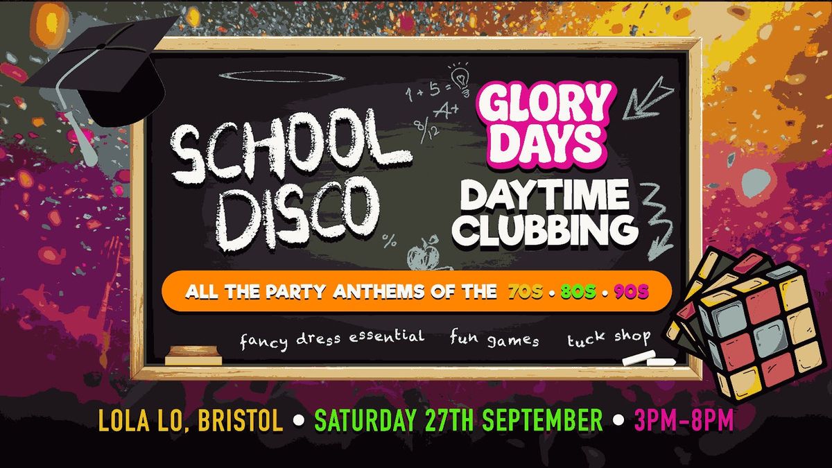 Over 30s Daytime School Disco - Bristol 🎓🎉, 27 September | Event in Bristol | AllEvents