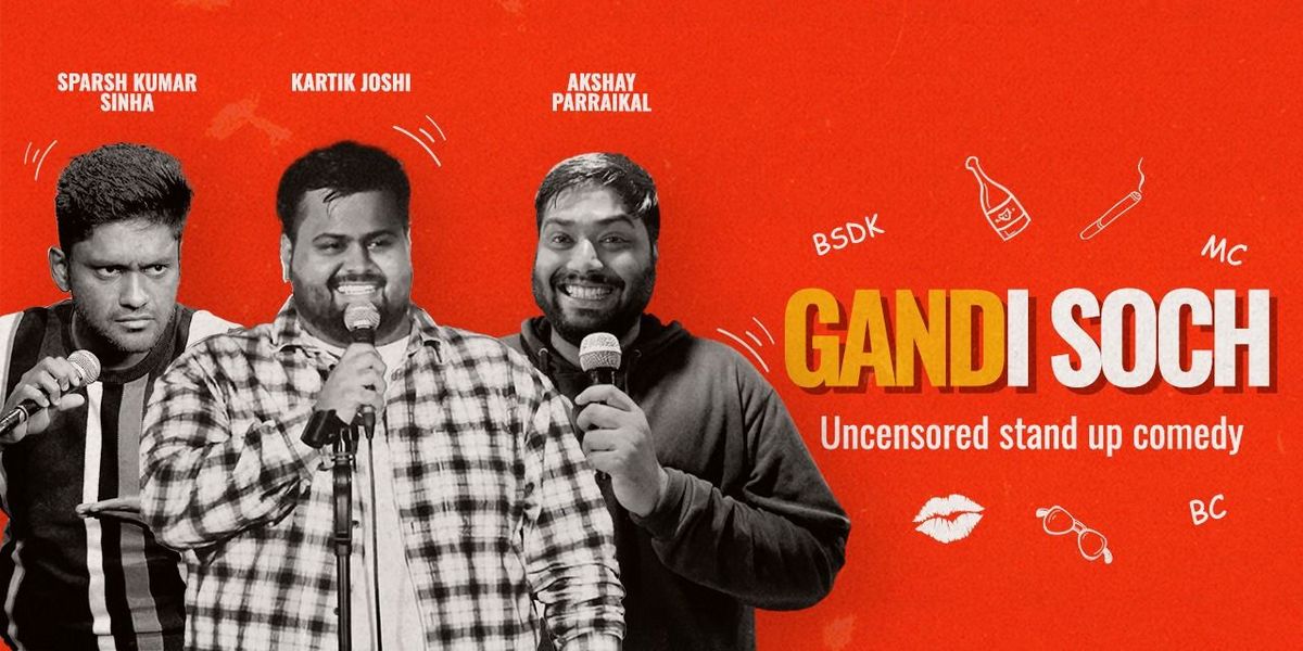 Gandi Soch - A Stand Up Comedy Show, 29 November | Event in Bangalore | AllEvents