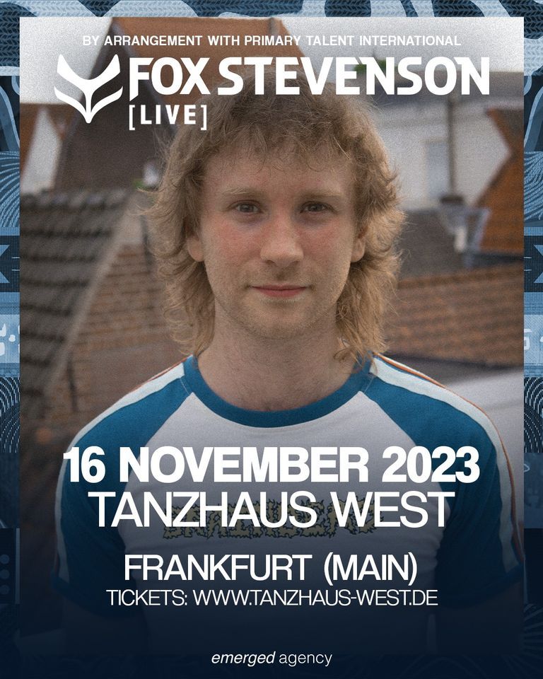 Fox Stevenson Live Band Tour Tanzhaus, Frankfurt, Tanzhaus West, Oberursel, 17 November 2023