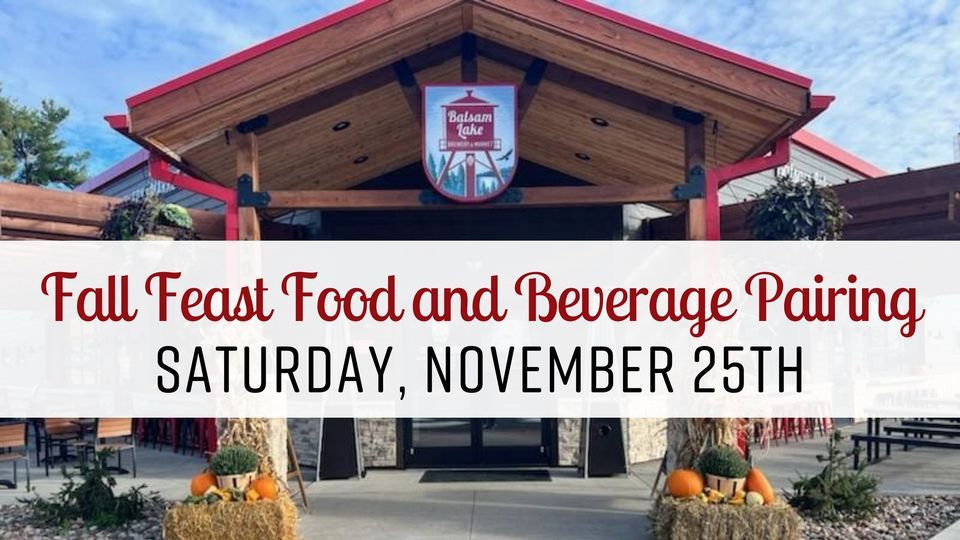 Fall Feast Food and Beverage Pairing, Balsam Lake Brewery & Market