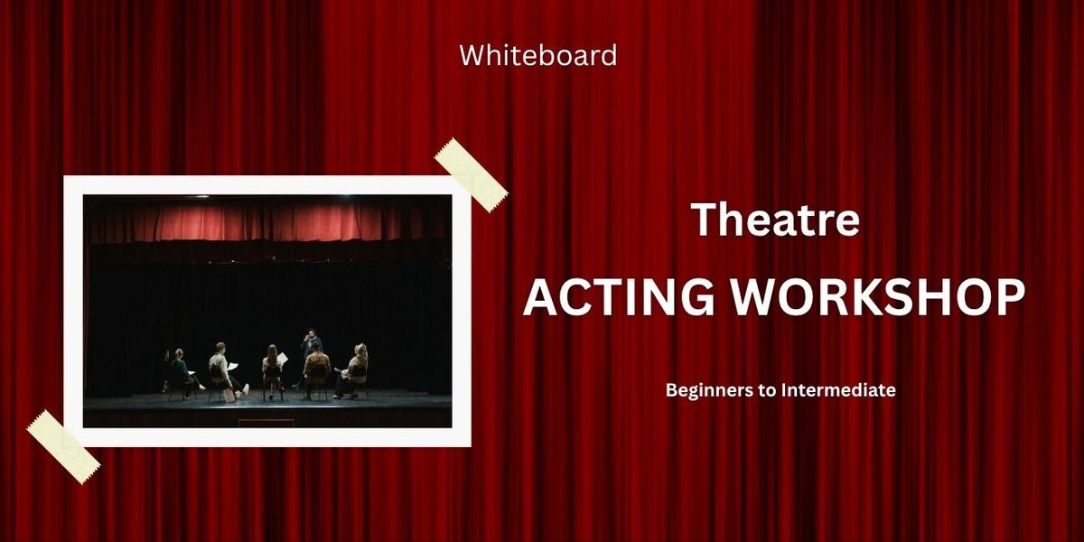 Theatre ACTING WORKSHOP, 26 July | Event in Bangalore | AllEvents