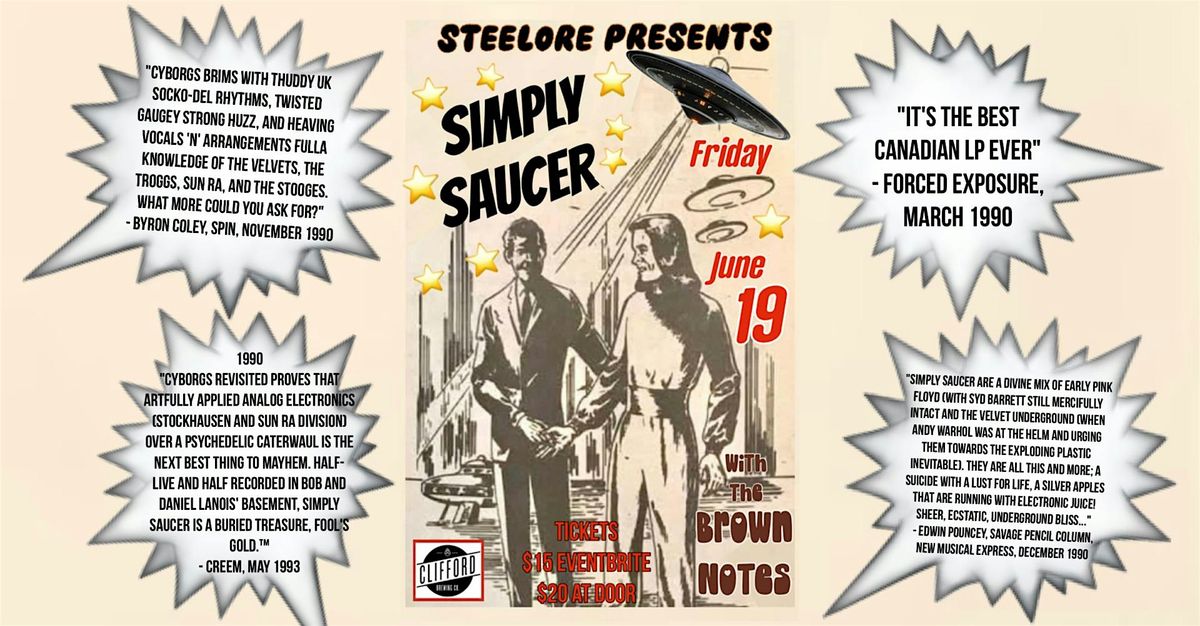 Steelore Presents Simply Saucer with The Brown Notes