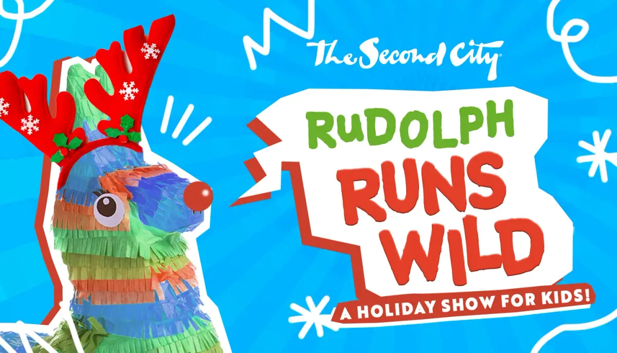 The Second City - Rudolph Runs Wild, 28 November | Event in Chicago | AllEvents