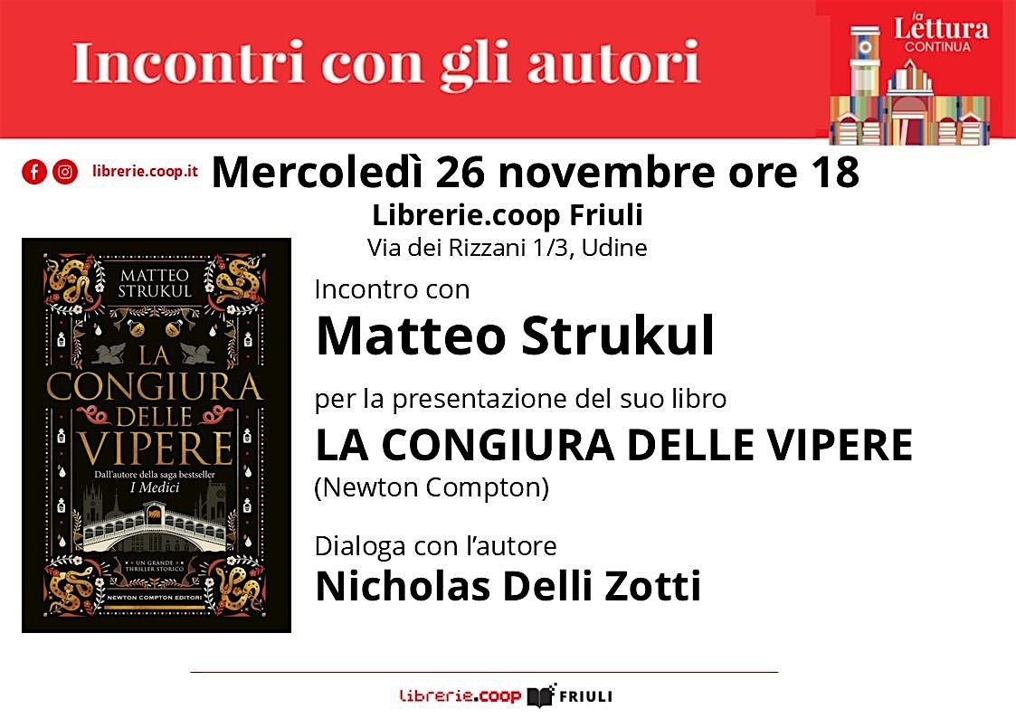 Presentazione del libro "La congiura delle vipere" di Matteo Strukul, 26 November | Event in Udine