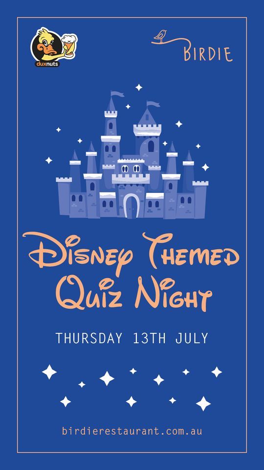 Disney Themed Quiz Night at Birdie hosted by Dux Nuts!, Birdie