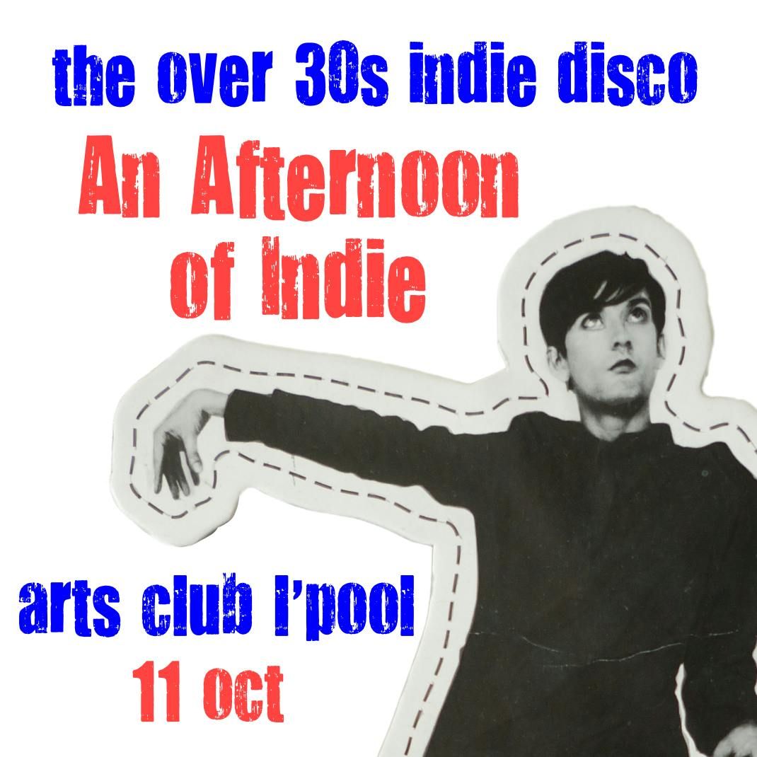 An Afternoon of indie - Indie for the over 30s, 11 October | Event in Liverpool | AllEvents
