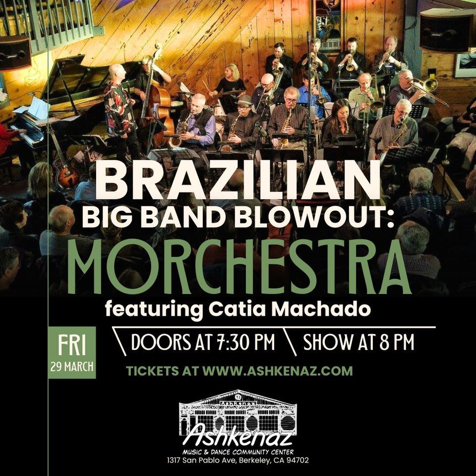 Big Band Brazilian Blowout, Ashkenaz, Berkeley, 29 March 2024