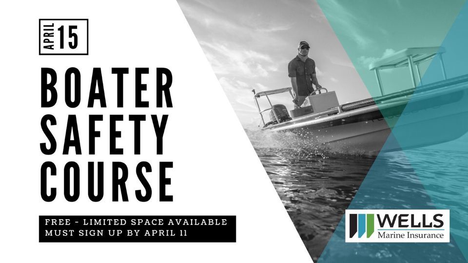 USCGA Boating Safety Class sponsored by Wells Marine Insurance, Wells